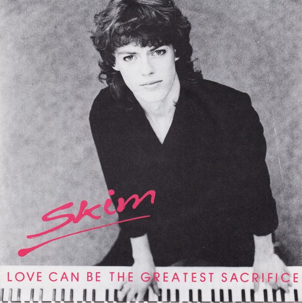 Skim (8) : Love Can Be The Greatest Sacrifice (7", Single)