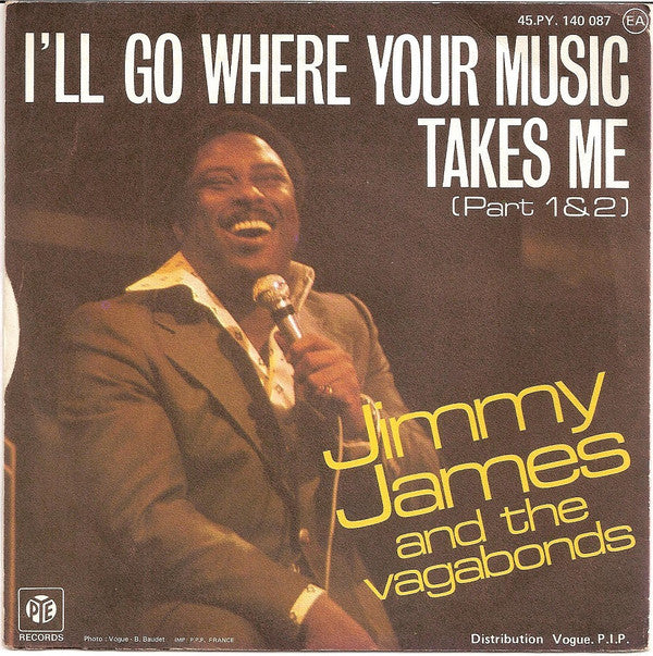 Jimmy James & The Vagabonds : I'll Go Where Your Music Takes Me (Part 1&2) (7")
