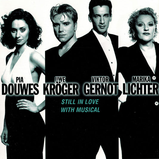 Pia Douwes, Uwe Kröger, Viktor Gernot, Marika Lichter : Still In Love With Musical (CD, Album)