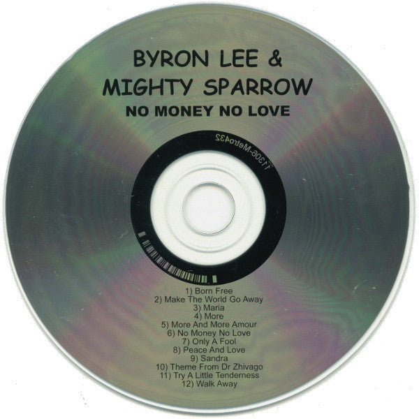 Byron Lee & Mighty Sparrow : No Money No Love (CD, Album)