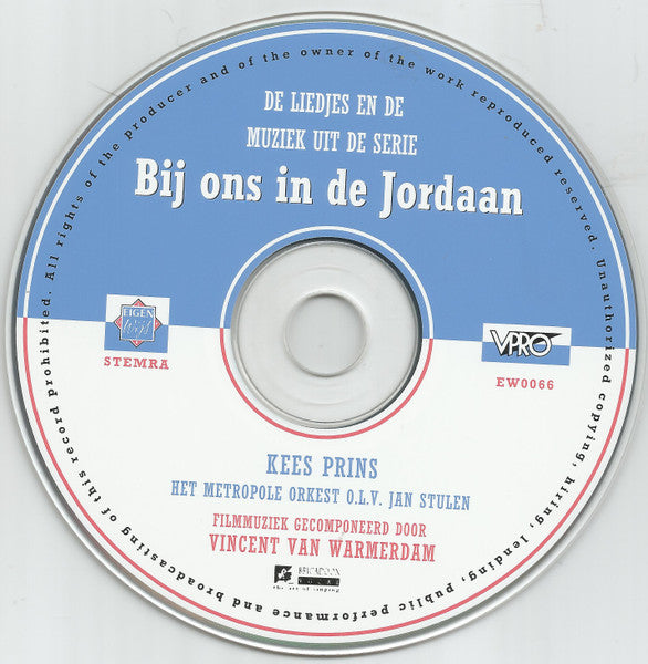 Kees Prins, Vincent van Warmerdam : Bij Ons In De Jordaan (De Liedjes En De Muziek Uit De Serie) (CD)