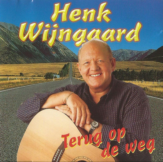 Henk Wijngaard : Terug Op De Weg (CD, Album)