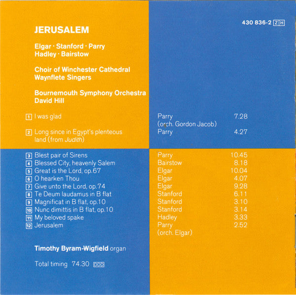 Charles Hubert Hastings Parry • Charles Villiers Stanford • Sir Edward Elgar, Winchester Cathedral Choir, The Waynflete Singers, Bournemouth Symphony Orchestra, David Hill : Jerusalem (I Was Glad • Blest Pair Of Sirens) (CD, Album)