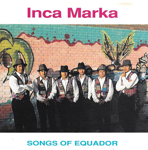 Quichua Marka : Inca Marka (Songs Of Equador) (CD, Album)