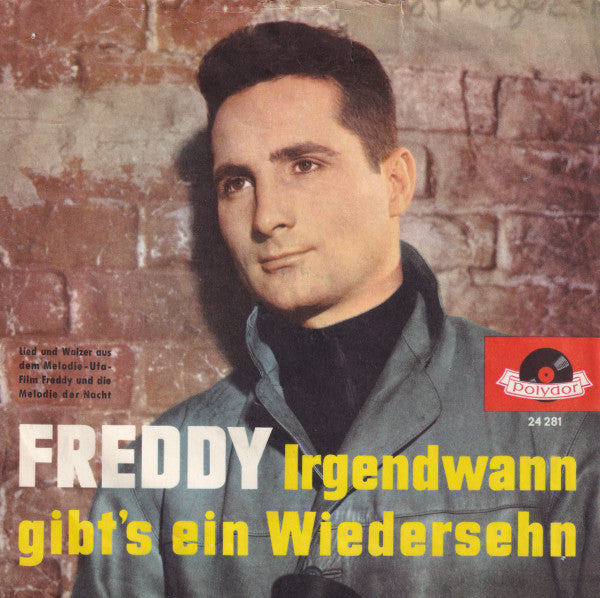 Freddy Quinn : Melodie Der Nacht / Irgendwann Gibt's Ein Wiedersehn (7", Single, Mono)