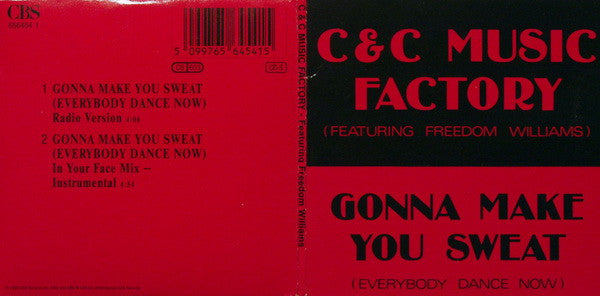 C + C Music Factory Featuring Freedom Williams : Gonna Make You Sweat (Everybody Dance Now) (CD, Mini, Single)
