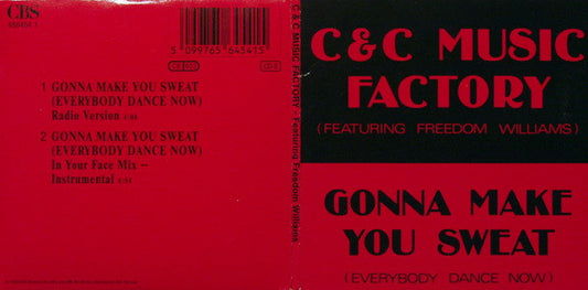 C + C Music Factory Featuring Freedom Williams : Gonna Make You Sweat (Everybody Dance Now) (CD, Mini, Single)