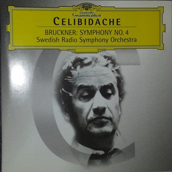 Anton Bruckner - Sveriges Radios Symfoniorkester, Sergiu Celibidache : Symphony No. 4 (CD, Album)