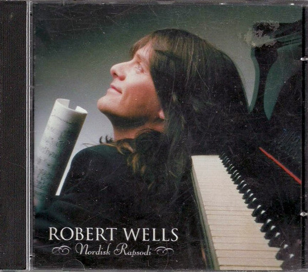 Robert Wells (3) : Nordisk Rapsodi (CD, Album)