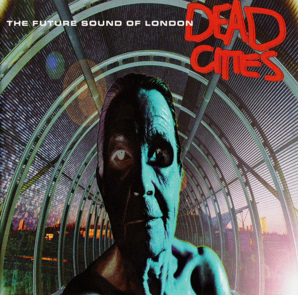 The Future Sound Of London : Dead Cities (CD, Album)