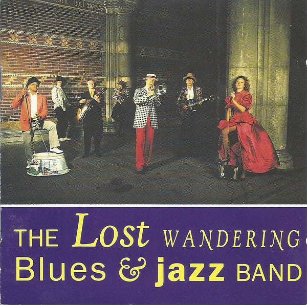 The Lost Wandering Blues & Jazz Band : The Lost Wandering Blues & Jazz Band (CD, Album)