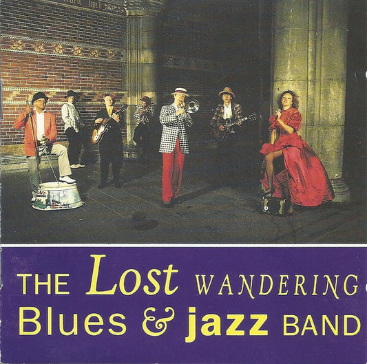 The Lost Wandering Blues & Jazz Band : The Lost Wandering Blues & Jazz Band (CD, Album)