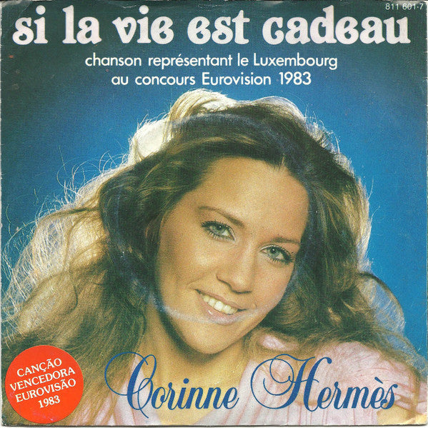 Corinne Hermès : Si La Vie Est Cadeau (7", Single)