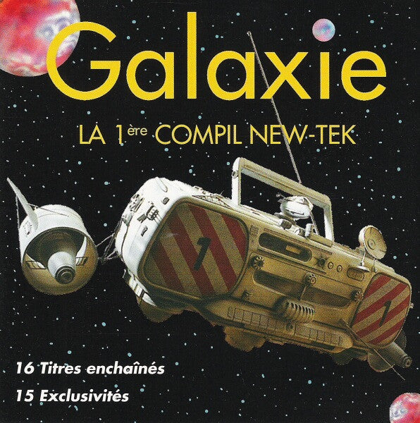 Various : Galaxie - La 1ère Compil New-Tek (CD, Comp, P/Mixed)