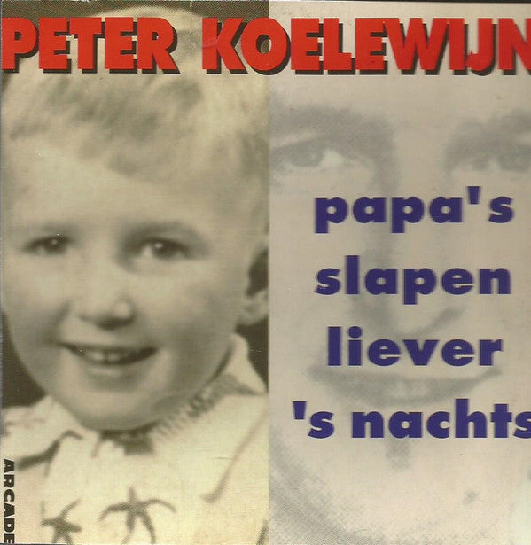 Peter Koelewijn : Papa's Slapen Liever 's Nachts (CD, Single, car)