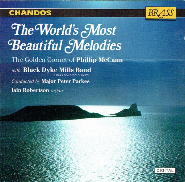 Phillip McCann With The Black Dyke Mills Band, Peter Parkes (2), Iain Robertson (2) : The World's Most Beautiful Melodies (CD, RE, RP)