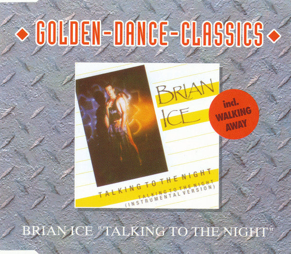 Brian Ice : Talking To The Night / Walking Away (CD, Maxi)