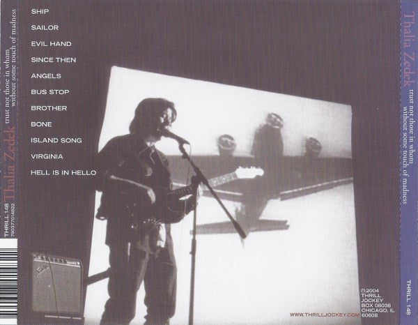 Thalia Zedek : Trust Not Those In Whom Without Some Touch Of Madness (HDCD, Album)