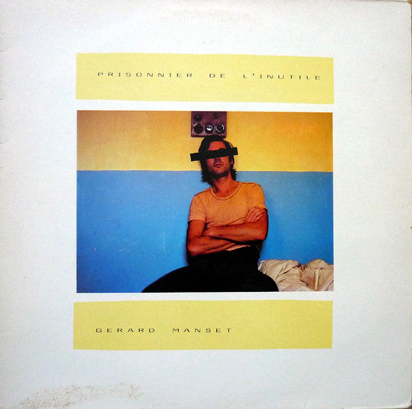 Gérard Manset : Prisonnier De L'inutile (LP, Album, RP)