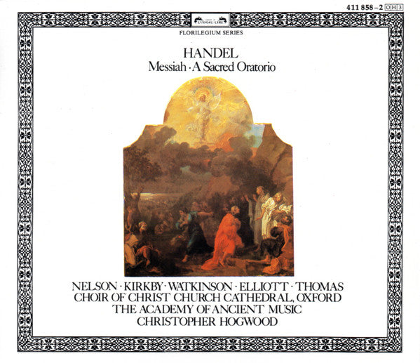 Georg Friedrich Händel - Judith Nelson, Emma Kirkby, Carolyn Watkinson, Paul Elliott, David Thomas (9), The Choir Of Christ Church Cathedral, The Academy Of Ancient Music, Christopher Hogwood : Messiah · A Sacred Oratorio (3xCD, Album, RE + Box)