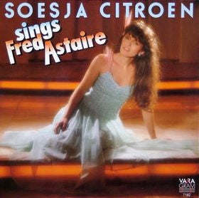 Soesja Citroen : Soesja Citroen Sings Fred Astaire (CD, Album)