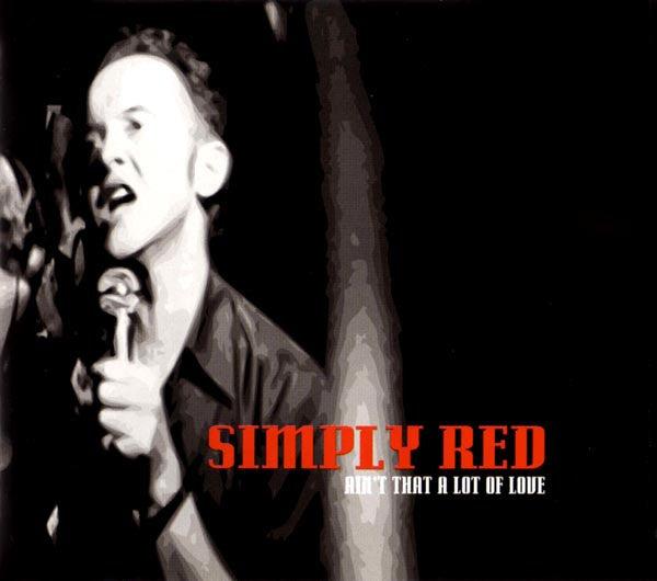 Simply Red : Ain't That A Lot Of Love (CD, Single)