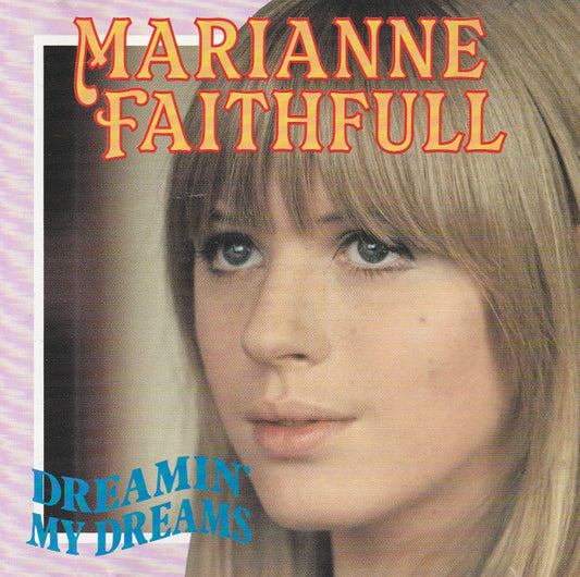Marianne Faithfull : Dreamin' My Dreams (CD, Album, RE)