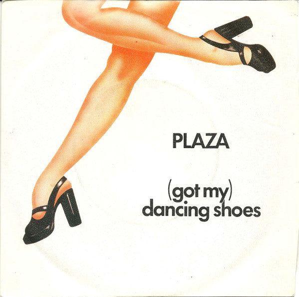 Plaza (4) : (Got My) Dancing Shoes (7", Single)