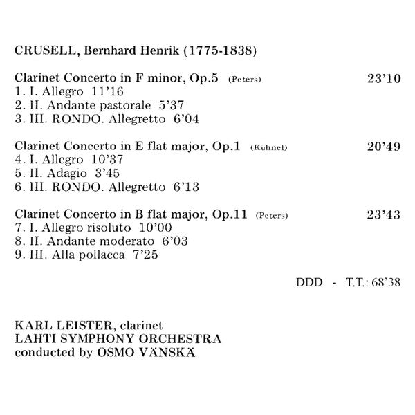 Bernhard Henrik Crusell, Karl Leister, Lahti Symphony Orchestra, Osmo Vänskä : The Three Clarinet Concertos (CD)