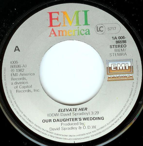 Our Daughter's Wedding : Elevate Her (7", Single)