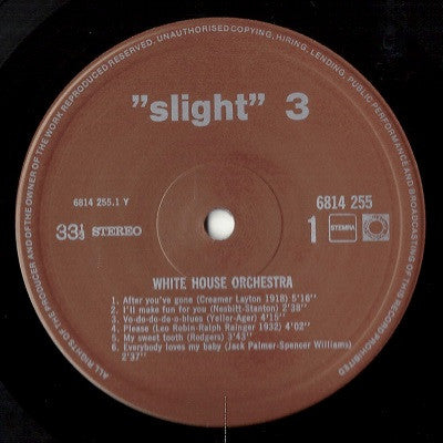 White House Orchestra : "Slight" 3 Dansmuziek Uit de Jaren 20/30 (LP, Album)