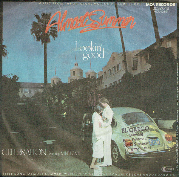 Celebration Featuring Mike Love : Almost Summer / Lookin' Good (7", Single)