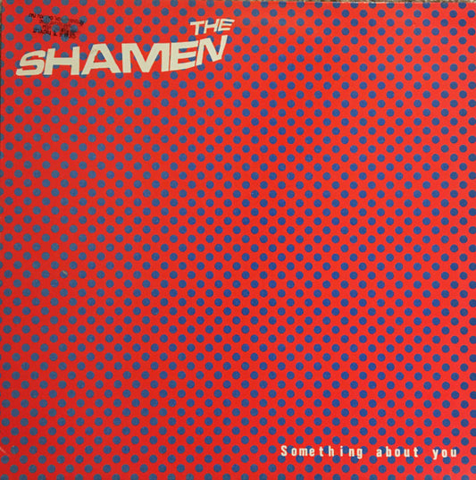 The Shamen : Something About You (12")