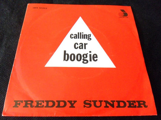 Freddy Sunder : Calling Car Boogie  (7", Single)