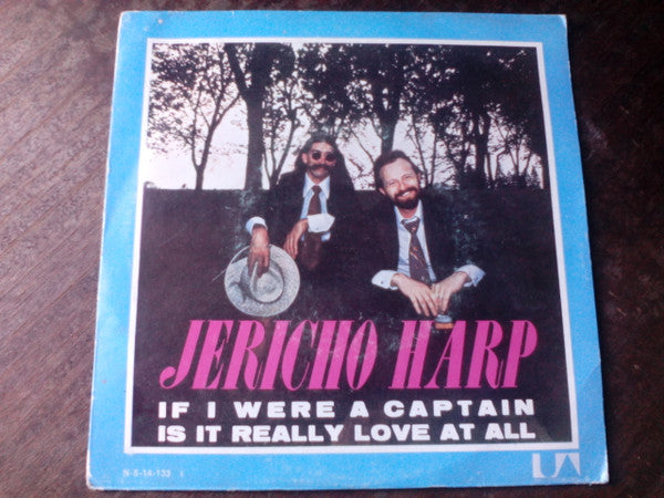 Jericho Harp : If I Were A Captain / Is It Really Love At All (7", Single)