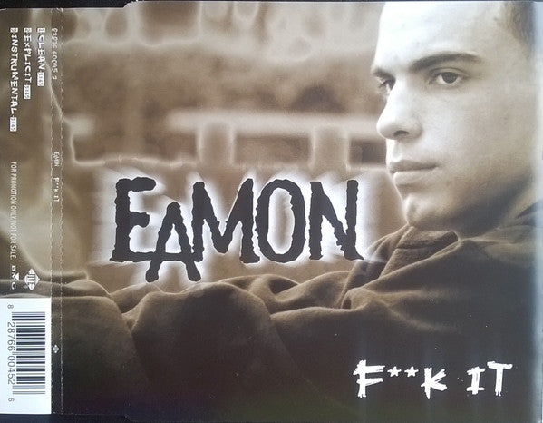 Eamon : F**k It (I Don't Want You Back) (CD, Maxi, Promo)