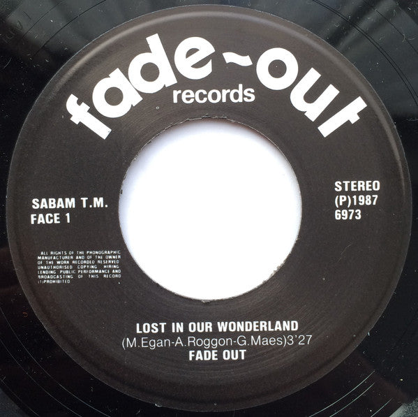 Fade Out (3) : Lost In Our Wonderland (7")