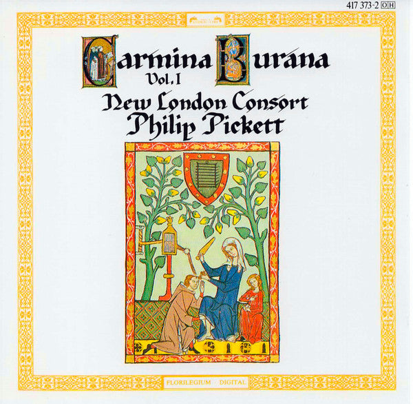 New London Consort / Philip Pickett : Carmina Burana Vol. 1 (CD, Album, RE)