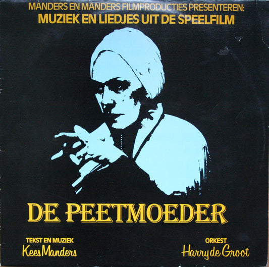Kees Manders, Orkest o.l.v. Harry de Groot : De Peetmoeder (LP, Album)