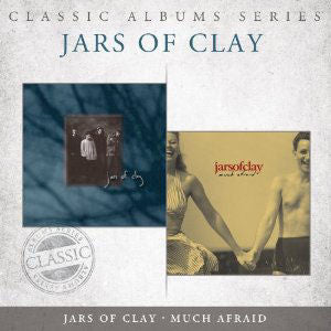 Jars Of Clay : Jars Of Clay & Much Afraid (2xCD, Album, Comp)