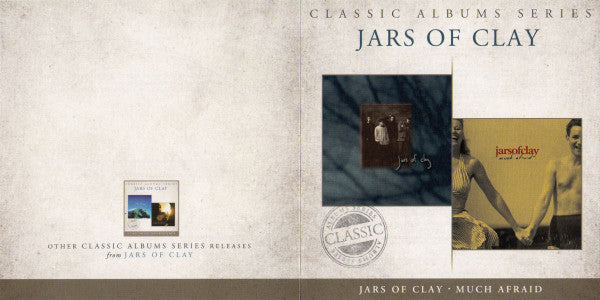 Jars Of Clay : Jars Of Clay & Much Afraid (2xCD, Album, Comp)