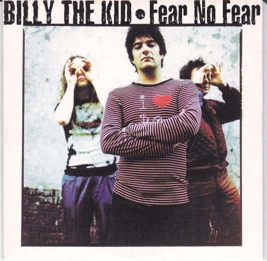 Billy The Kid (5) : Fear No Fear (CD, Single)