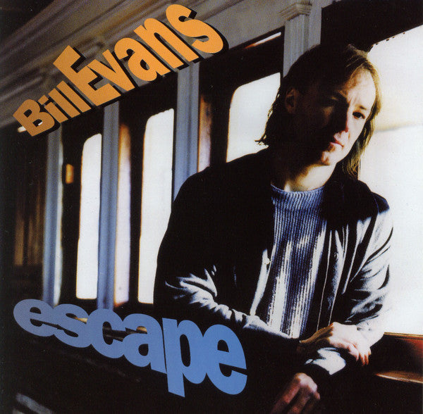 Bill Evans (3) : Escape (CD, Album, RE)