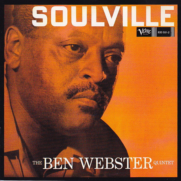 The Ben Webster Quintet : Soulville (CD, Album, Mono, RE, RM)