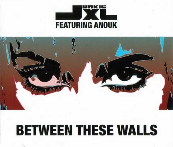 Junkie XL Featuring Anouk : Between These Walls (CD, Single)