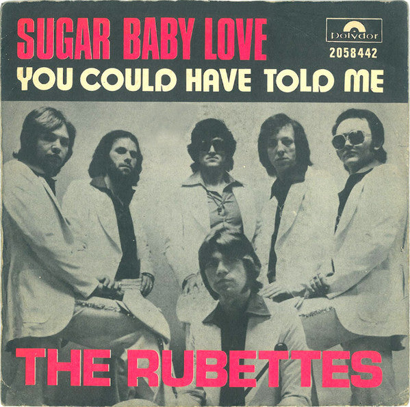 The Rubettes : Sugar Baby Love (7", Single)