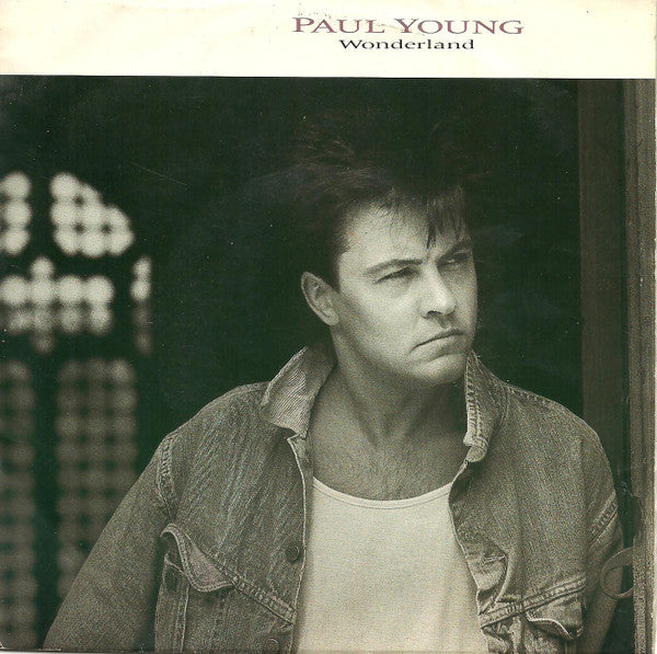 Paul Young : Wonderland (7", Single)