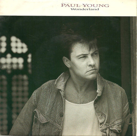 Paul Young : Wonderland (7", Single)