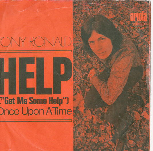 Tony Ronald : Help (Get Me Some Help) (7", Single)