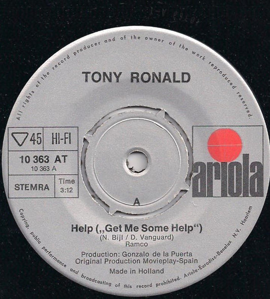 Tony Ronald : Help (Get Me Some Help) (7", Single)